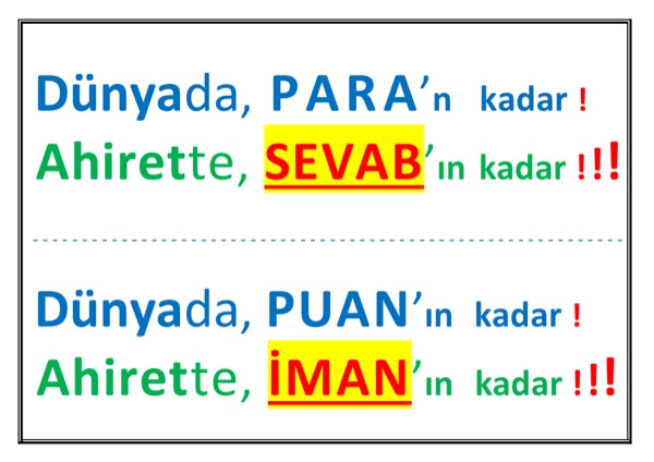 Dünyada Paran kadar-Ahirette Sevabın kadar — ilk sayfa