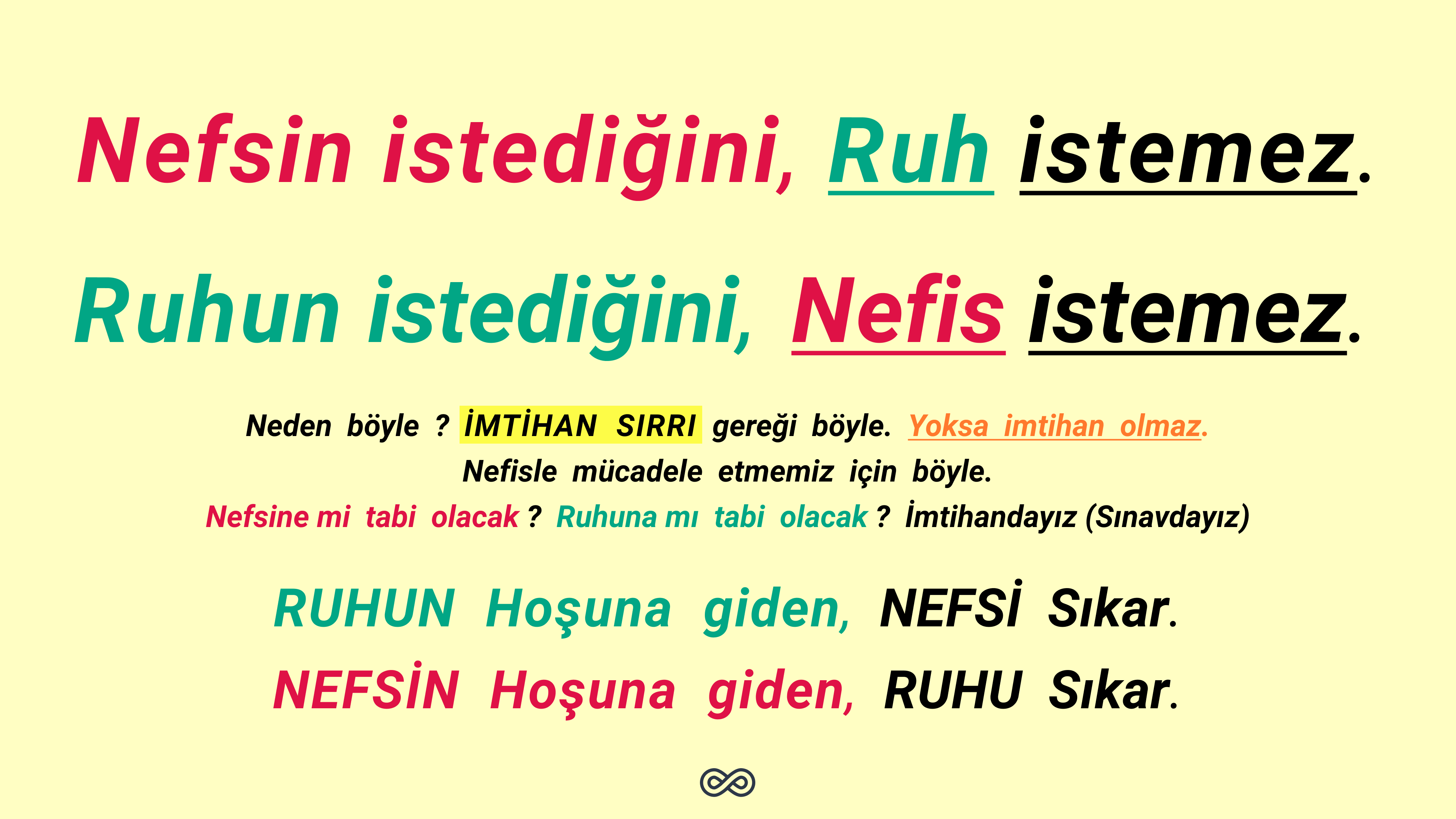 Nefsin İstediğini Ruh İstemez